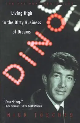 Dino: Viața la înălțime în afacerea murdară a viselor - Dino: Living High in the Dirty Business of Dreams