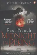 Midnight in Peking - Crima care a bântuit ultimele zile ale Chinei vechi - Midnight in Peking - The Murder That Haunted the Last Days of Old China