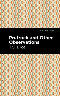 Prufrock și alte observații - Prufrock and Other Observations