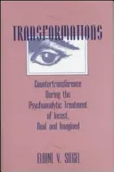 Transformări: Contratransferul în timpul tratamentului psihanalitic al incestului, real și imaginat - Transformations: Countertransference During the Psychoanalytic Treatment of Incest, Real and Imagined