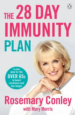 28-Day Immunity Plan - Un plan vital de dietă și fitness pentru creșterea rezistenței și protejarea sănătății - 28-Day Immunity Plan - A vital diet and fitness plan to boost resilience and protect your health