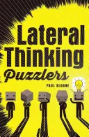 Puzzle-uri de gândire laterală - Lateral Thinking Puzzlers