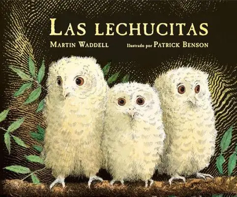 Las Lechucitas / Bebelușii bufniță (ediție spaniolă) - Las Lechucitas / Owl Babies (Spanish Edition)