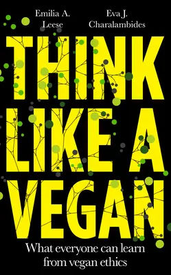 Gândiți ca un vegan - Think Like a Vegan