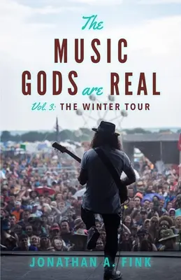 Zeii muzicii sunt reali: Turneul de iarnă - The Music Gods are Real: The Winter Tour