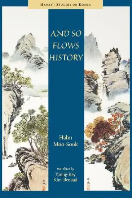 Și astfel curge istoria - And So Flows History