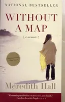 Fără hartă: A Memoir - Without a Map: A Memoir