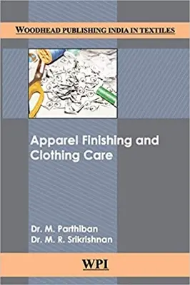 Finisarea îmbrăcămintei și îngrijirea hainelor - Apparel Finishing and Clothing Care