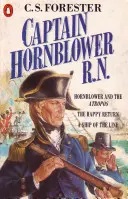 Căpitanul Hornblower R.N. - Hornblower și „Atropos”, Întoarcerea fericită, O navă de linie - Captain Hornblower R.N. - Hornblower and the 'Atropos', The Happy Return, A Ship of the Line