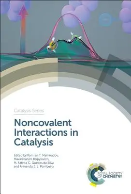 Interacțiuni noncovalente în cataliză - Noncovalent Interactions in Catalysis