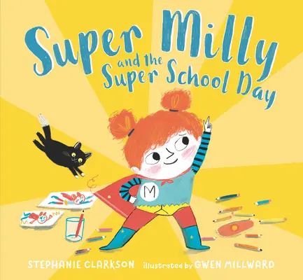 Super Milly și super ziua de școală - Super Milly and the Super School Day