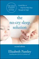Soluția somnului fără plâns, ediția a doua - The No-Cry Sleep Solution, Second Edition
