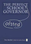 Guvernatorul școlar Ofsted perfect - The Perfect Ofsted School Governor