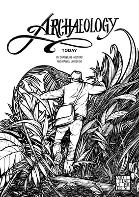 Arheologia astăzi: O carte de colorat - Archaeology Today: A Colouring Book
