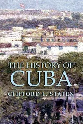 Istoria Cubei - The History of Cuba