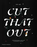 Cut That Out - Colaj contemporan în designul grafic - Cut That Out - Contemporary Collage in Graphic Design