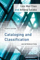 Catalogare și clasificare: O introducere, ediția a patra - Cataloging and Classification: An Introduction, Fourth Edition