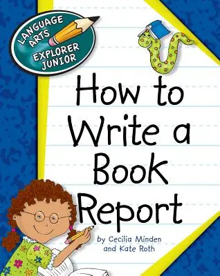 Cum să scrii un raport de carte - How to Write a Book Report