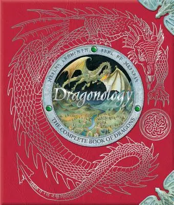 Dragonologie: Cartea completă a dragonilor - Dragonology: The Complete Book of Dragons
