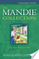 Colecția Mandie, volumul patru - The Mandie Collection, Volume Four