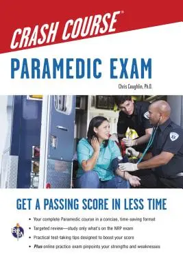 Paramedic Crash Course cu test de practică online - Paramedic Crash Course with Online Practice Test