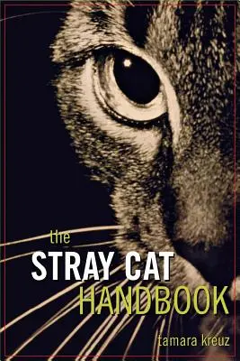 Manualul pisicii vagabonde - The Stray Cat Handbook