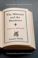 Ministrul și ucigașul - O carte a urmelor - Minister and the Murderer - A Book of Aftermaths