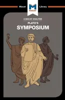 O analiză a Simpozionului lui Platon - An Analysis of Plato's Symposium