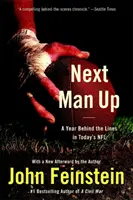 Next Man Up: Un an în spatele liniilor în NFL-ul de azi - Next Man Up: A Year Behind the Lines in Today's NFL