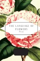 Limba florilor - selecție de Jane Holloway - Language of Flowers - Selected by Jane Holloway