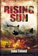 The Rising Sun: Declinul și căderea Imperiului Japonez 1936-1945 - The Rising Sun: The Decline and Fall of the Japanese Empire 1936-1945