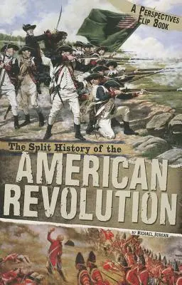 Istoria împărțită a Revoluției Americane - The Split History of the American Revolution