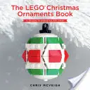 Cartea ornamentelor de Crăciun Lego: 15 Designs to Spread Holiday Cheer - The Lego Christmas Ornaments Book: 15 Designs to Spread Holiday Cheer