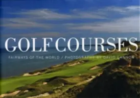 Terenuri de golf: Fairways of the World (Traseele lumii) - Golf Courses: Fairways of the World