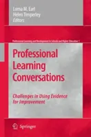 Conversații de învățare profesională: Provocări în utilizarea dovezilor pentru îmbunătățire - Professional Learning Conversations: Challenges in Using Evidence for Improvement