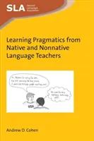 Învățarea pragmaticii de la profesori de limbi străine nativi și non-nativi - Learning Pragmatics from Native and Nonnative Language Teachers
