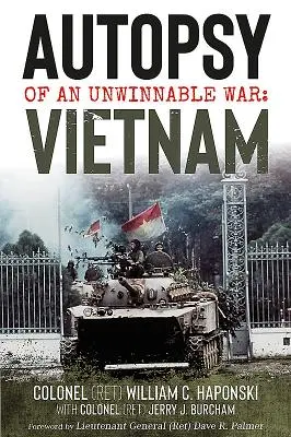 Autopsia unui război imposibil de câștigat: Vietnam - Autopsy of an Unwinnable War: Vietnam