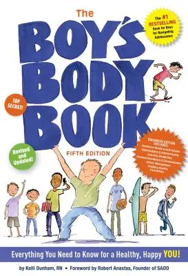 The Boys Body Book (Ediția a cincea): Everything You Need to Know for Growing Up! - The Boys Body Book (Fifth Edition): Everything You Need to Know for Growing Up!