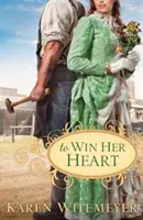 To Win Her Heart