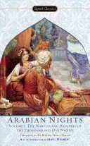 Nopțile arabe, volumul I: Minunile și minunile celor o mie și una de nopți - The Arabian Nights, Volume I: The Marvels and Wonders of the Thousand and One Nights