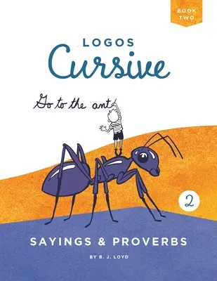 Logos Cursive Book 2: Sayings and Proverbs