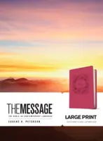 The Message Large Print: Biblia în limbaj contemporan - The Message Large Print: The Bible in Contemporary Language