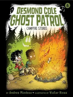 Povești pentru focul de tabără, 8 - Campfire Stories, 8