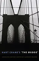 „Podul” lui Hart Crane: O ediție adnotată - Hart Crane's 'The Bridge': An Annotated Edition