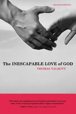 Iubirea inevitabilă a lui Dumnezeu - The Inescapable Love of God