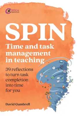 Spin: Gestionarea timpului și a sarcinilor în predare - Spin: Time and Task Management in Teaching