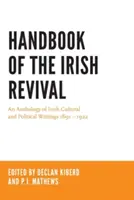 Manual de renaștere irlandeză: o antologie de scrieri culturale și politice irlandeze 1891-1922 - Handbook of the Irish Revival: An Anthology of Irish Cultural and Political Writings 1891-1922