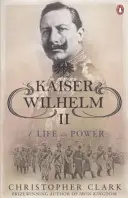 Kaiserul Wilhelm al II-lea - O viață la putere - Kaiser Wilhelm II - A Life in Power