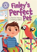 Campion la lectură: Finley's Perfect Pet - Lectură independentă violet 8 - Reading Champion: Finley's Perfect Pet - Independent Reading Purple 8