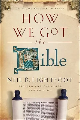 Cum am obținut Biblia - How We Got the Bible